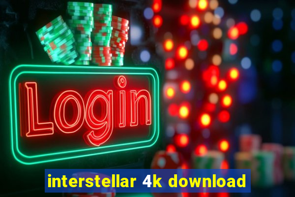 interstellar 4k download